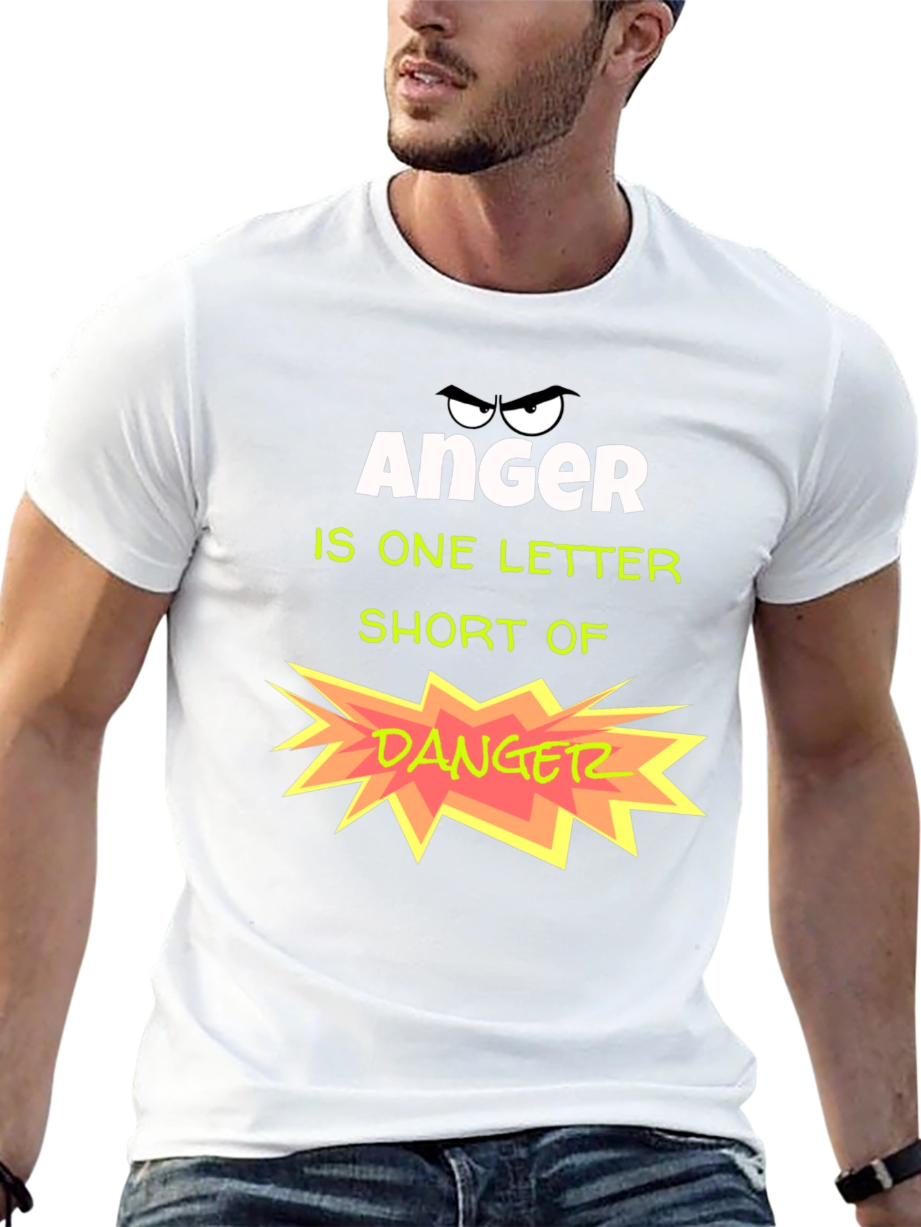 Anger is One Letter Short of Danger T-Shirt