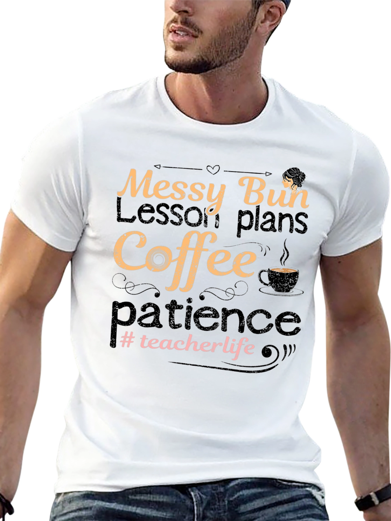 Messy Bun Teacher Life T-Shirt: Coffee Patience Lesson Plans