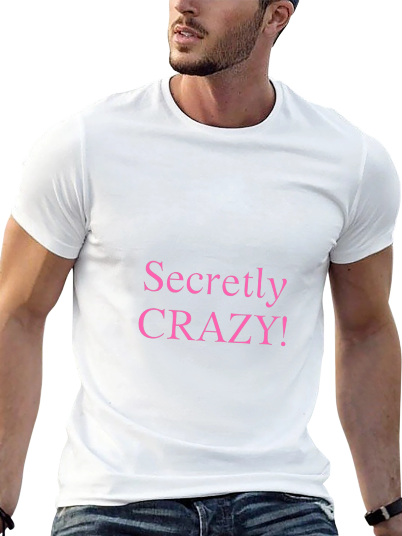 Secretly Crazy T-Shirt - Funny Novelty Tee