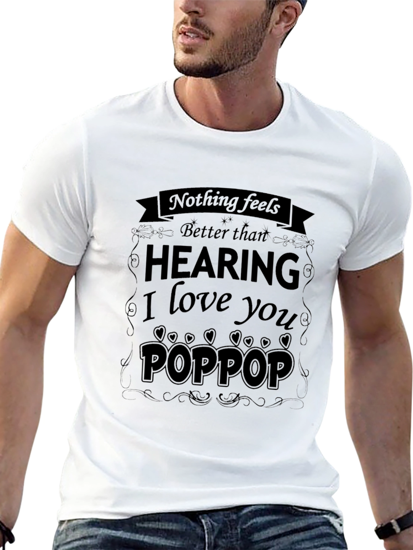 Nothing Feels Better PopPop T-Shirt
