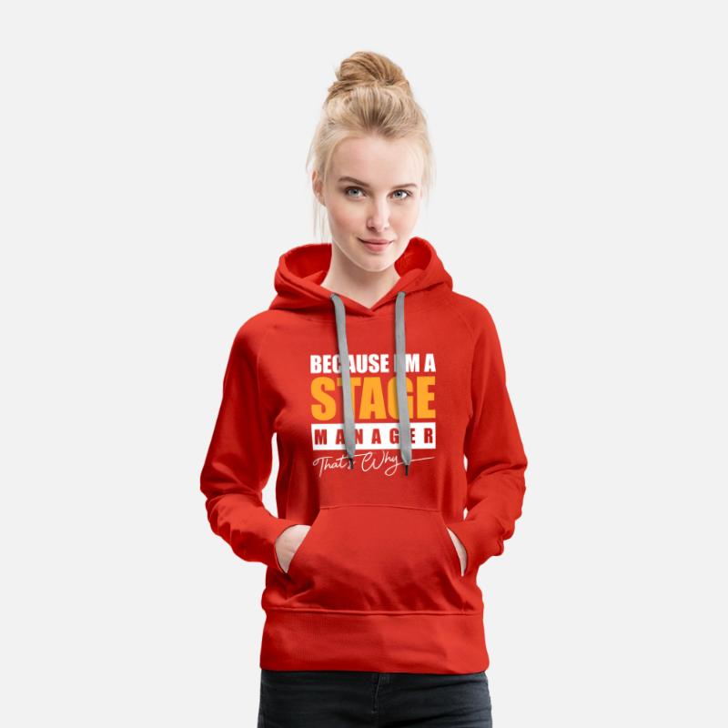 Because I m a Stage Manager That's Why