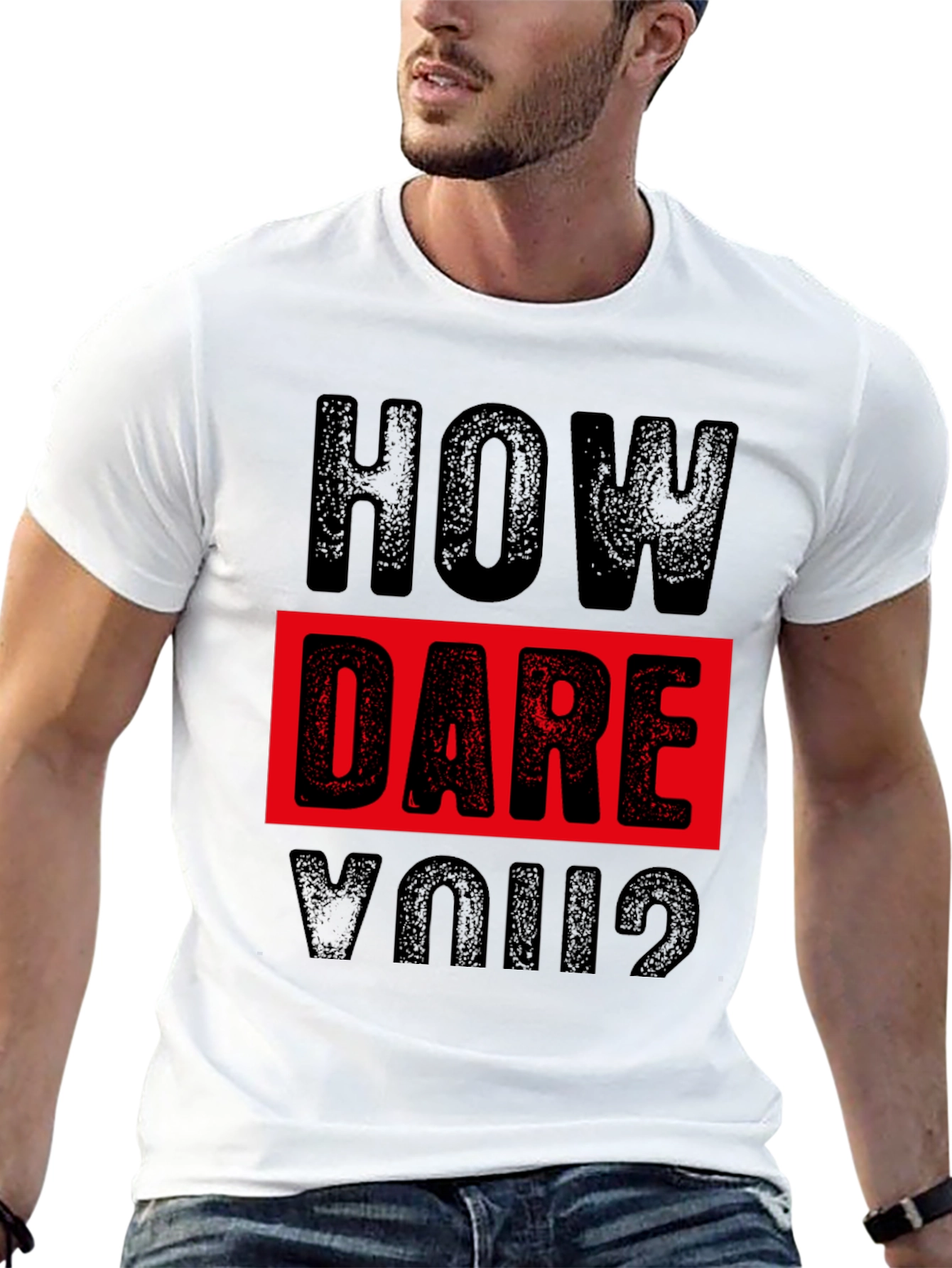 How Dare You? Graphic Print Black T-Shirt