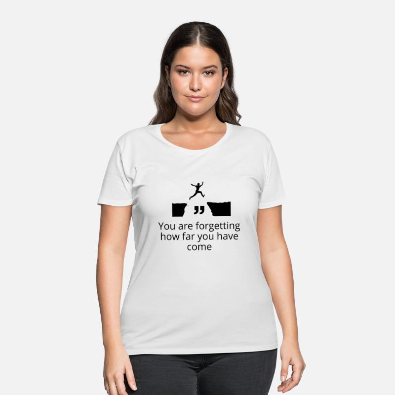 DESIGNyou are forgetting how far you have come