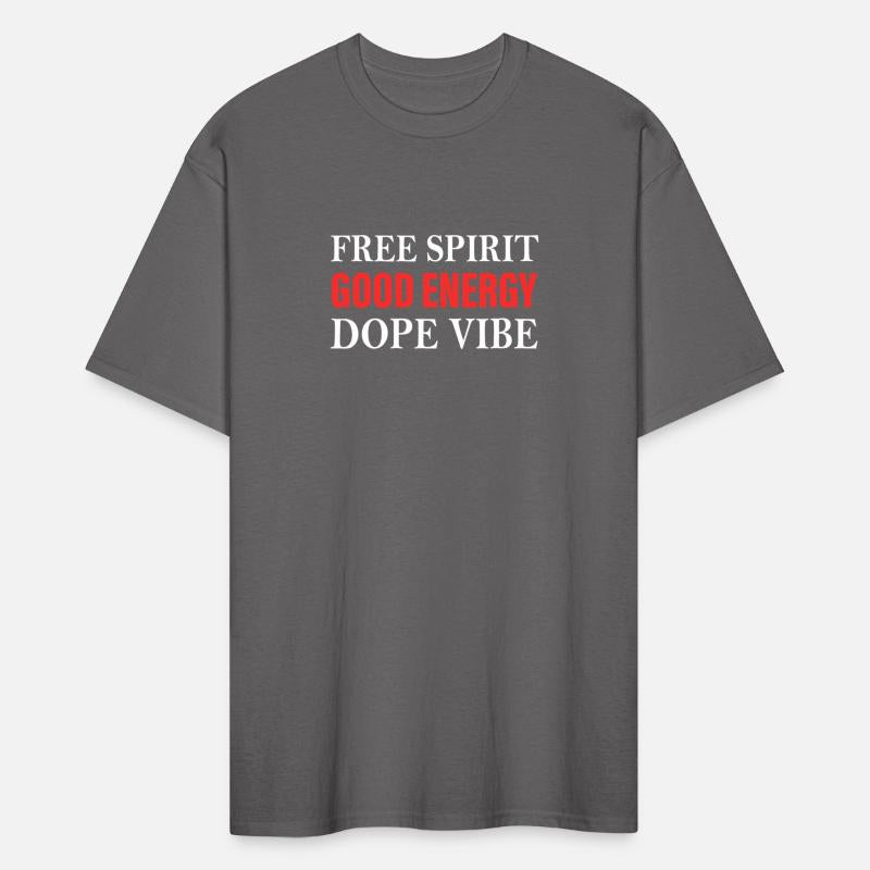 Free Spirit Good Energy Dope Vibe