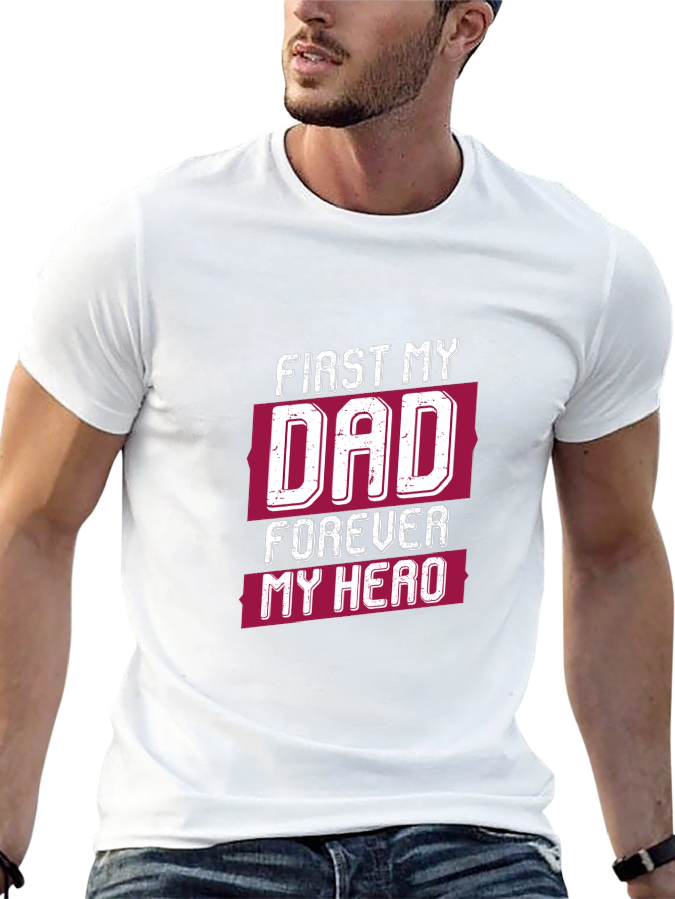 First My Dad Forever My Hero Graphic Tee
