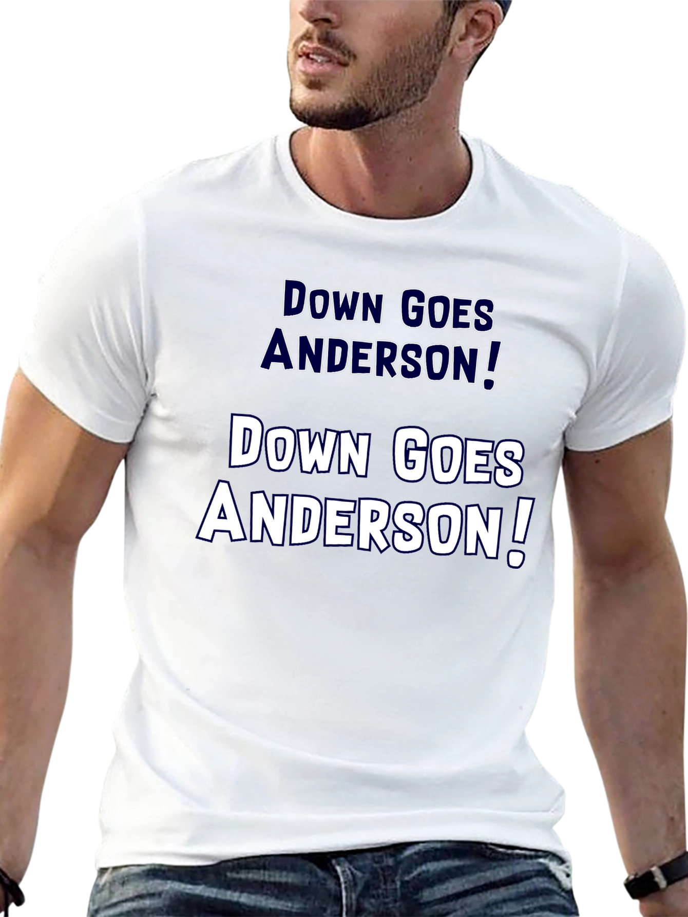 Down Goes Anderson T-Shirt Funny Slogan Tee