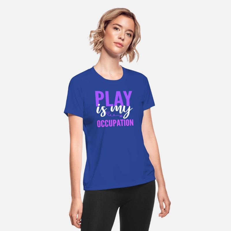 Play Is My Occupation Occupational Therapist