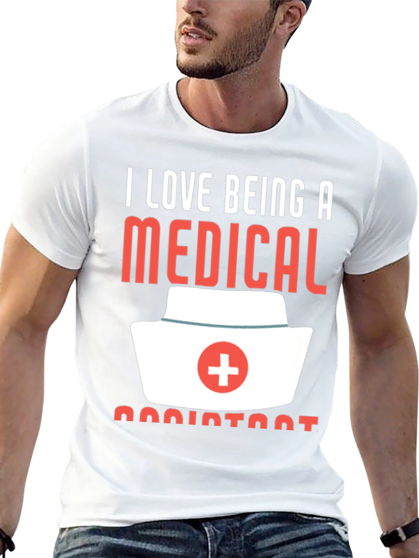 I Love Being A Medical Assistant T-Shirt