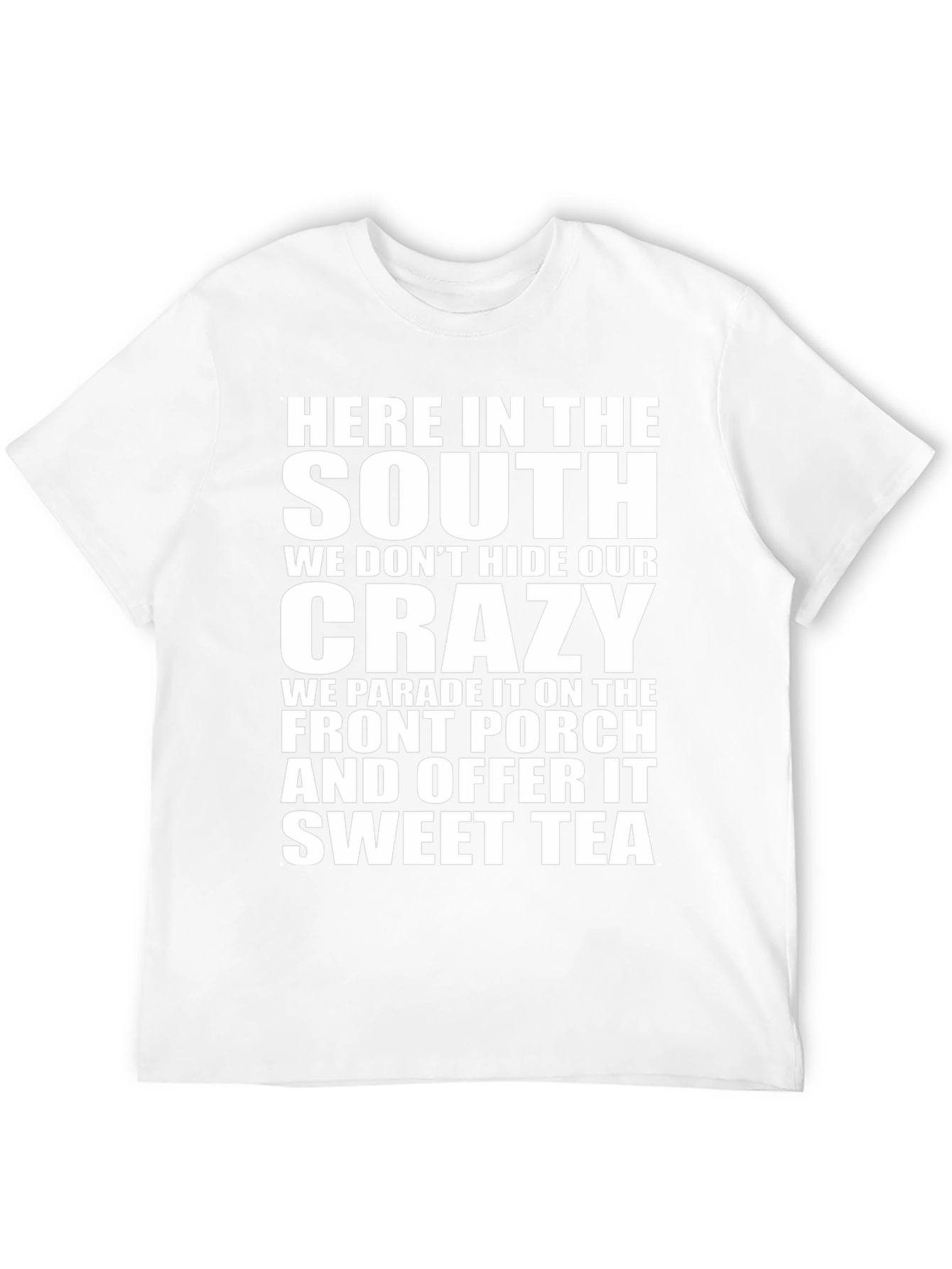 Southern Crazy Sweet Tea T-Shirt