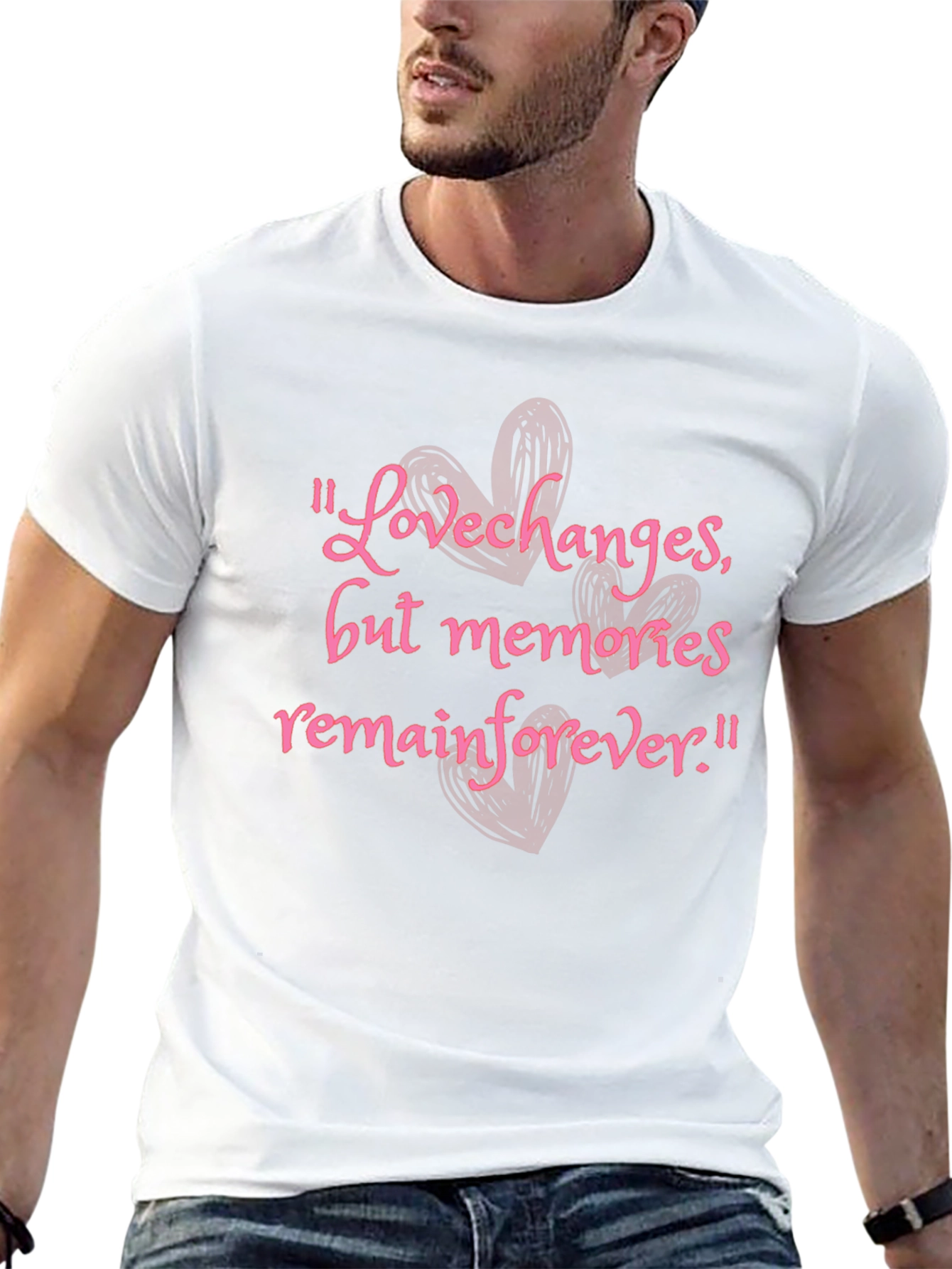 Love Changes Memories Forever Graphic T-Shirt