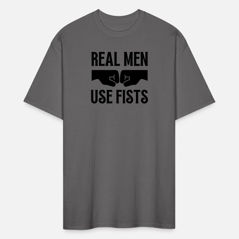 real men use fists