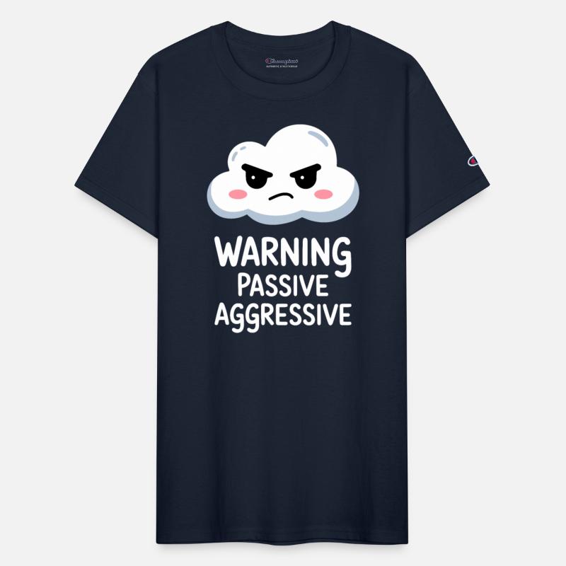 Warning Passive Aggressive Cloud Humor