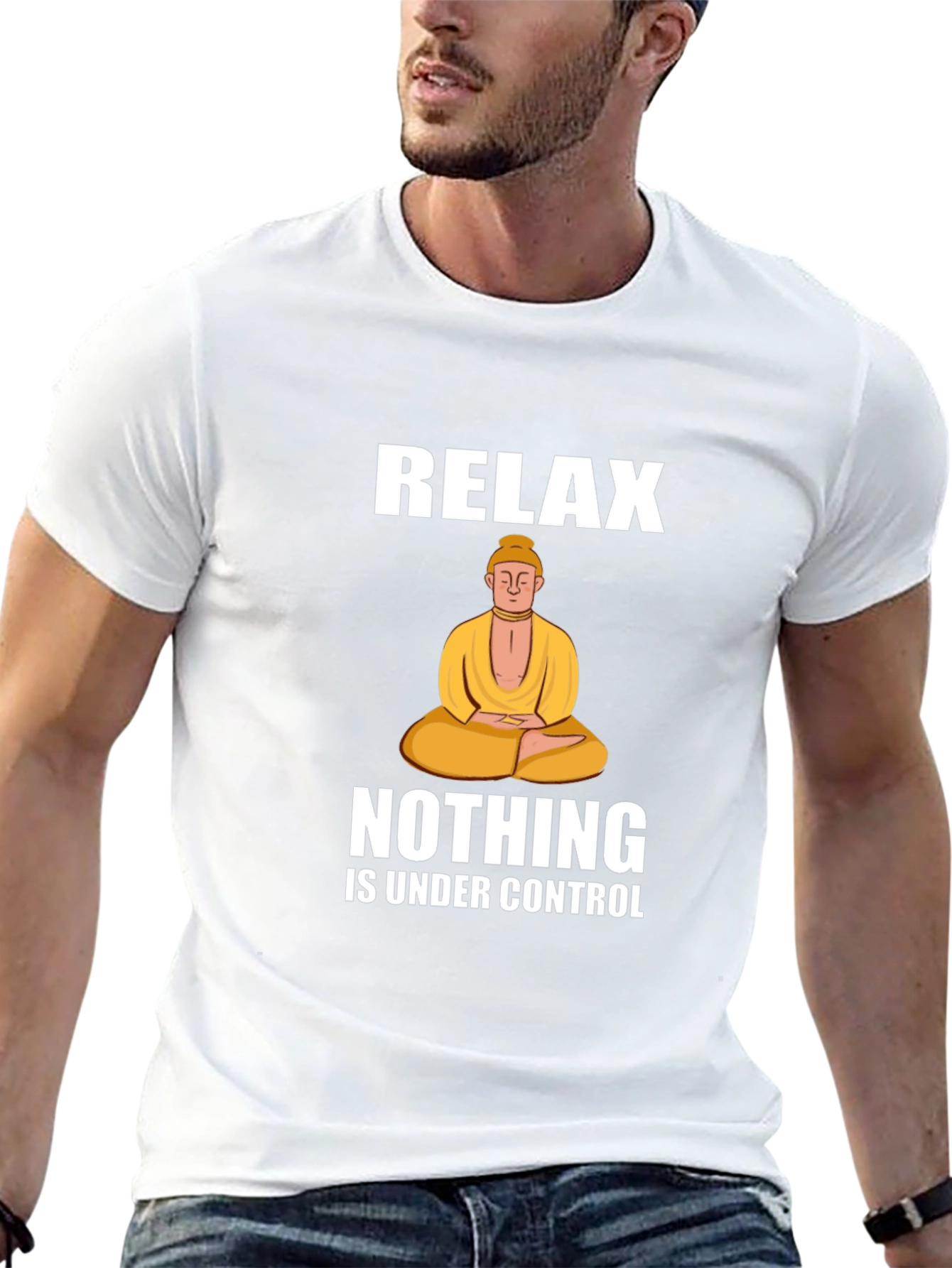 Relax Nothing Is Under Control T-Shirt