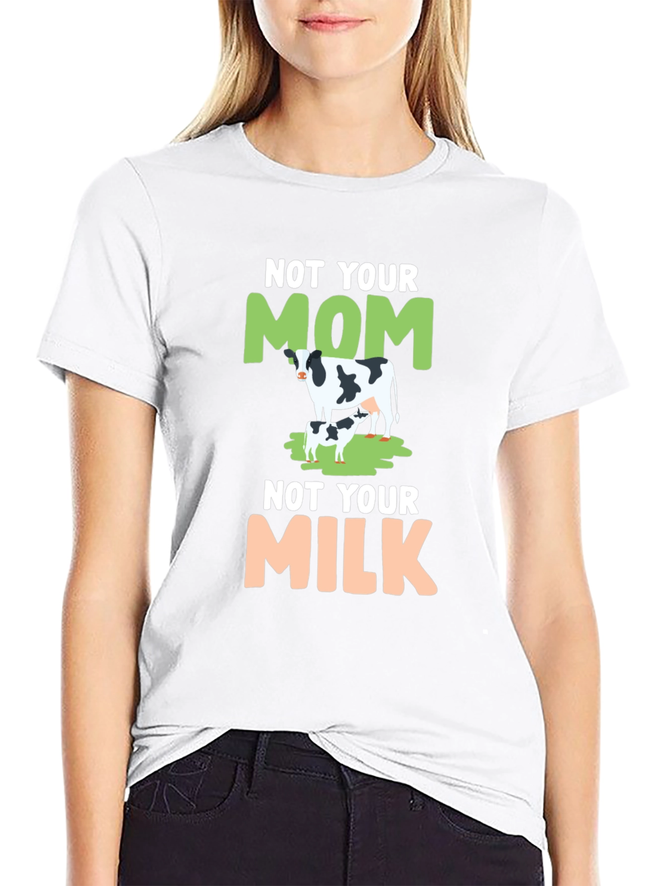 Not Your Mom Not Your Milk Tee