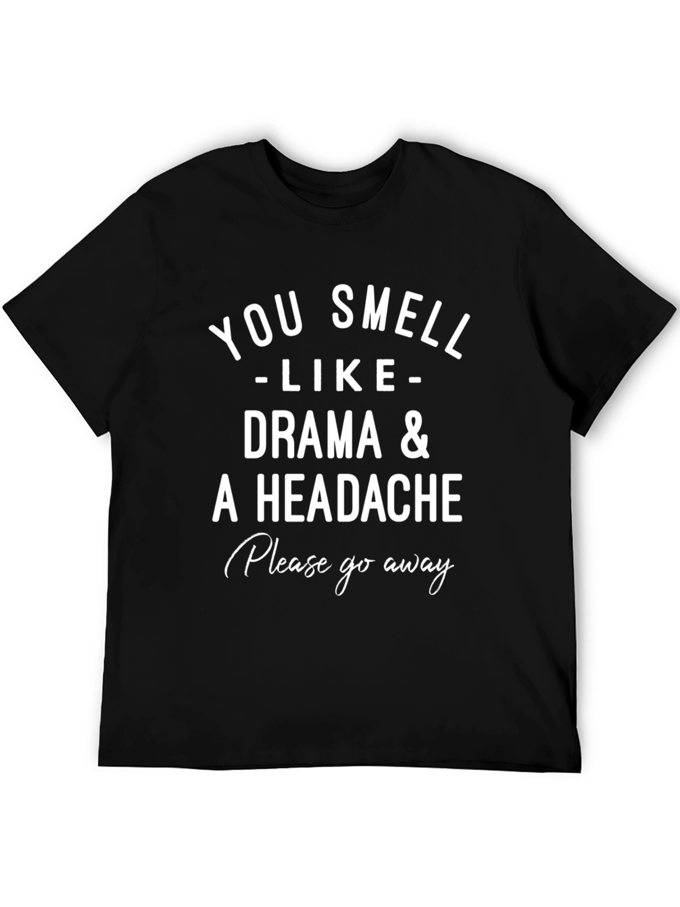Drama Headache Graphic Tee - Humor T-Shirt