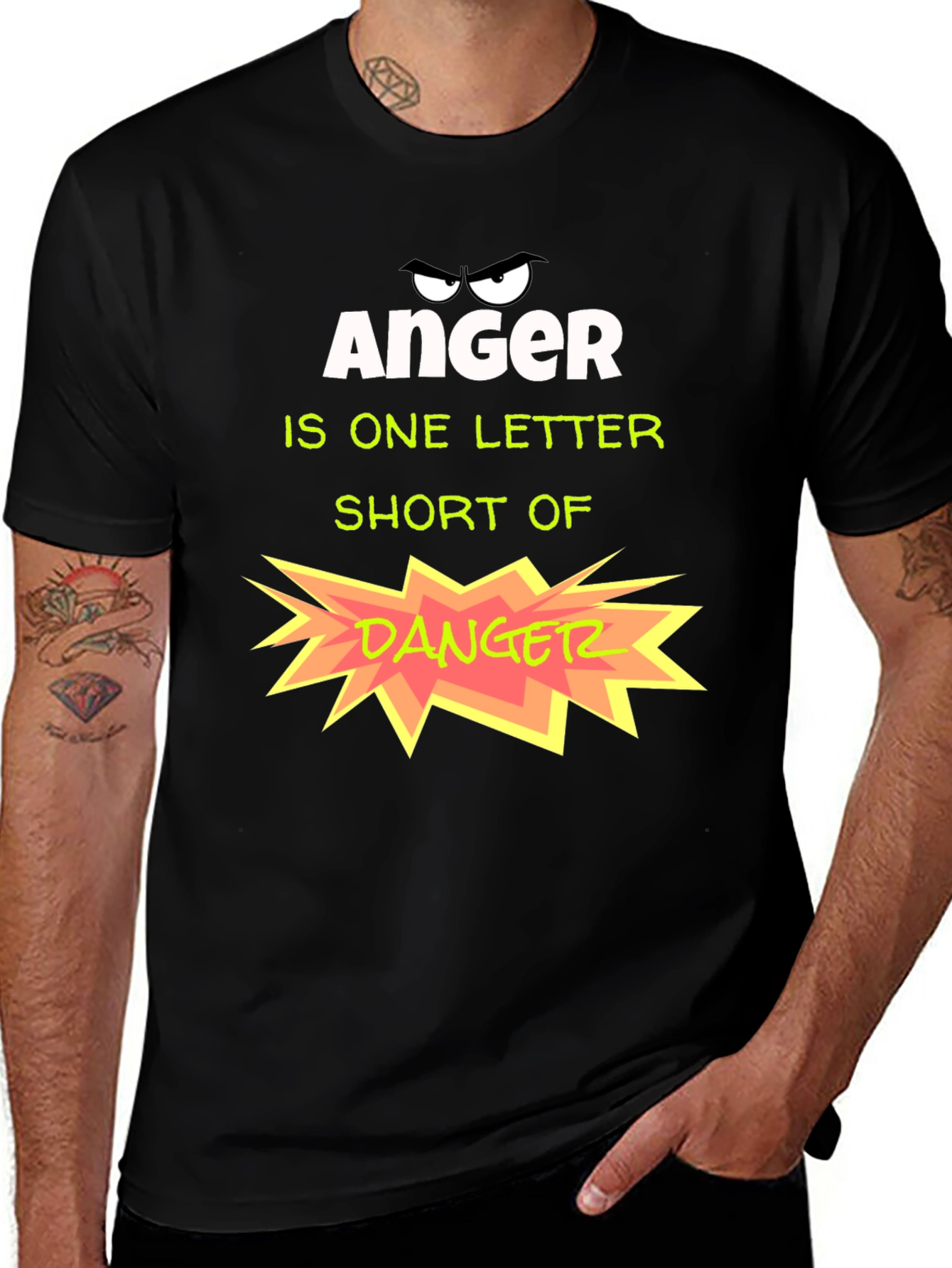 Anger is One Letter Short of Danger T-Shirt