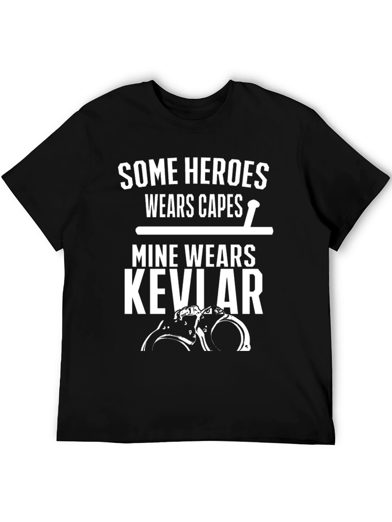 Heroes Wear Kevlar T-Shirt - Law Enforcement Tribute