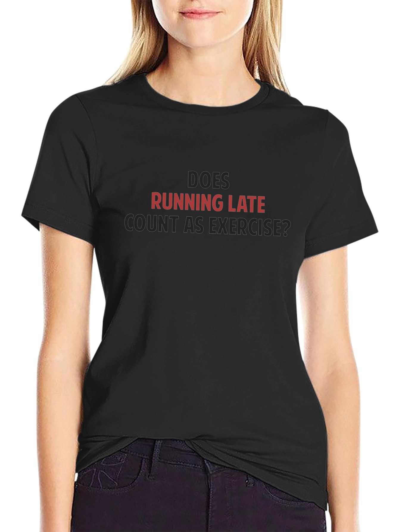 Running Late Exercise T-Shirt - Funny Workout Tee