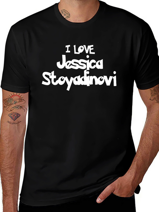 I Love Jessica Stoyadinovi Graphic T-Shirt