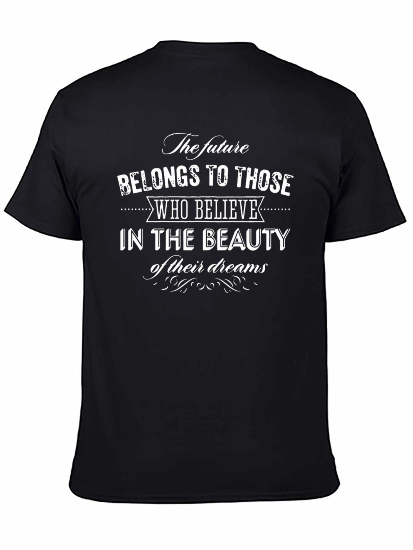 The Future Belongs to Those T-Shirt