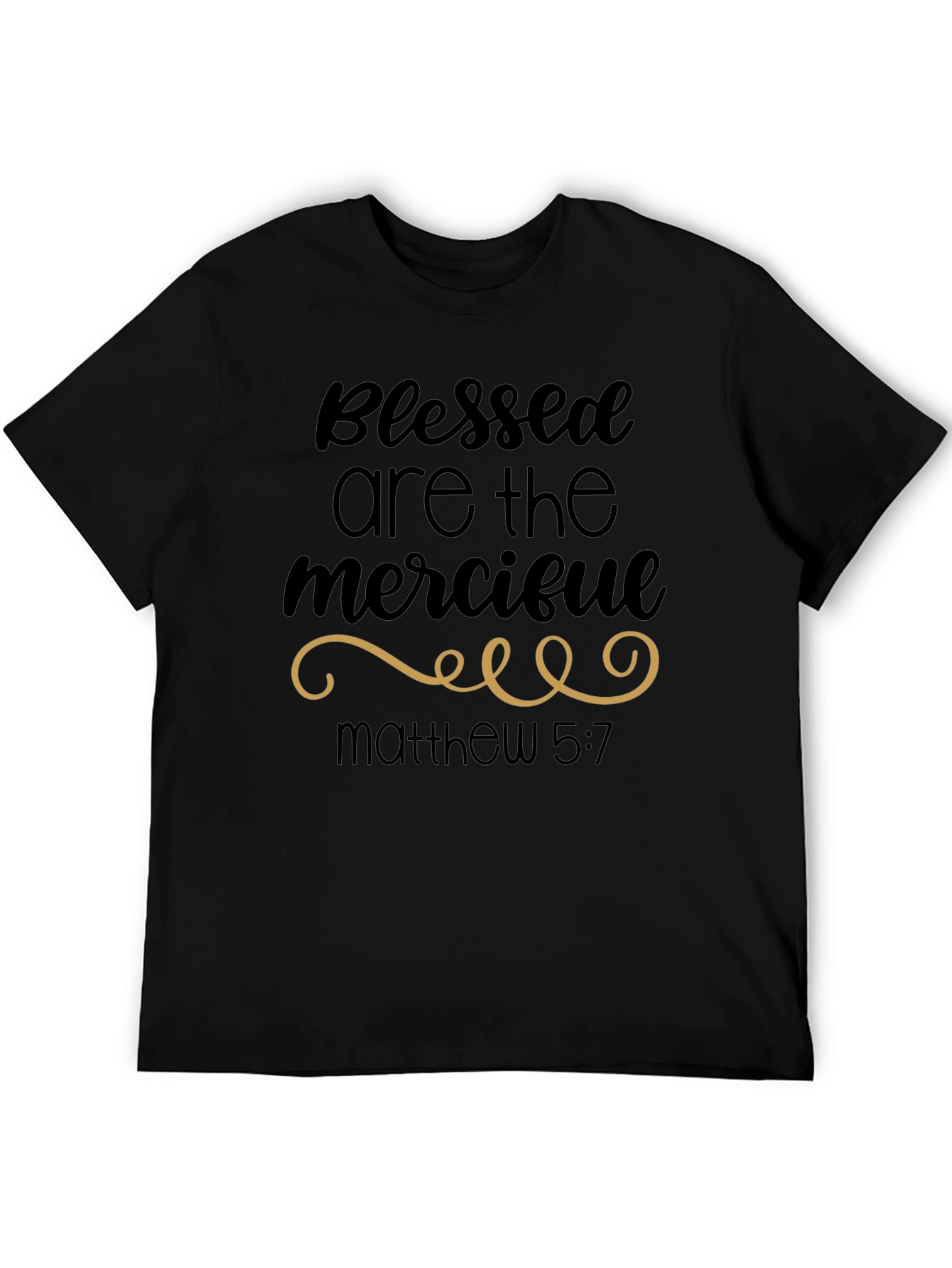 Blessed Are the Merciful T-Shirt - Matthew 5:7