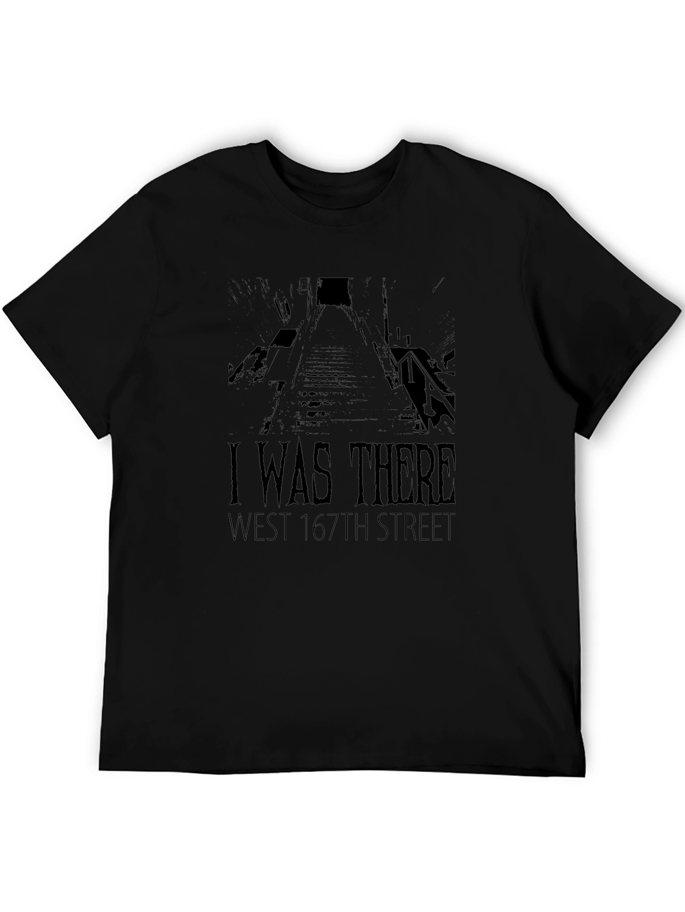 I Was There West 167th Street Black T-Shirt