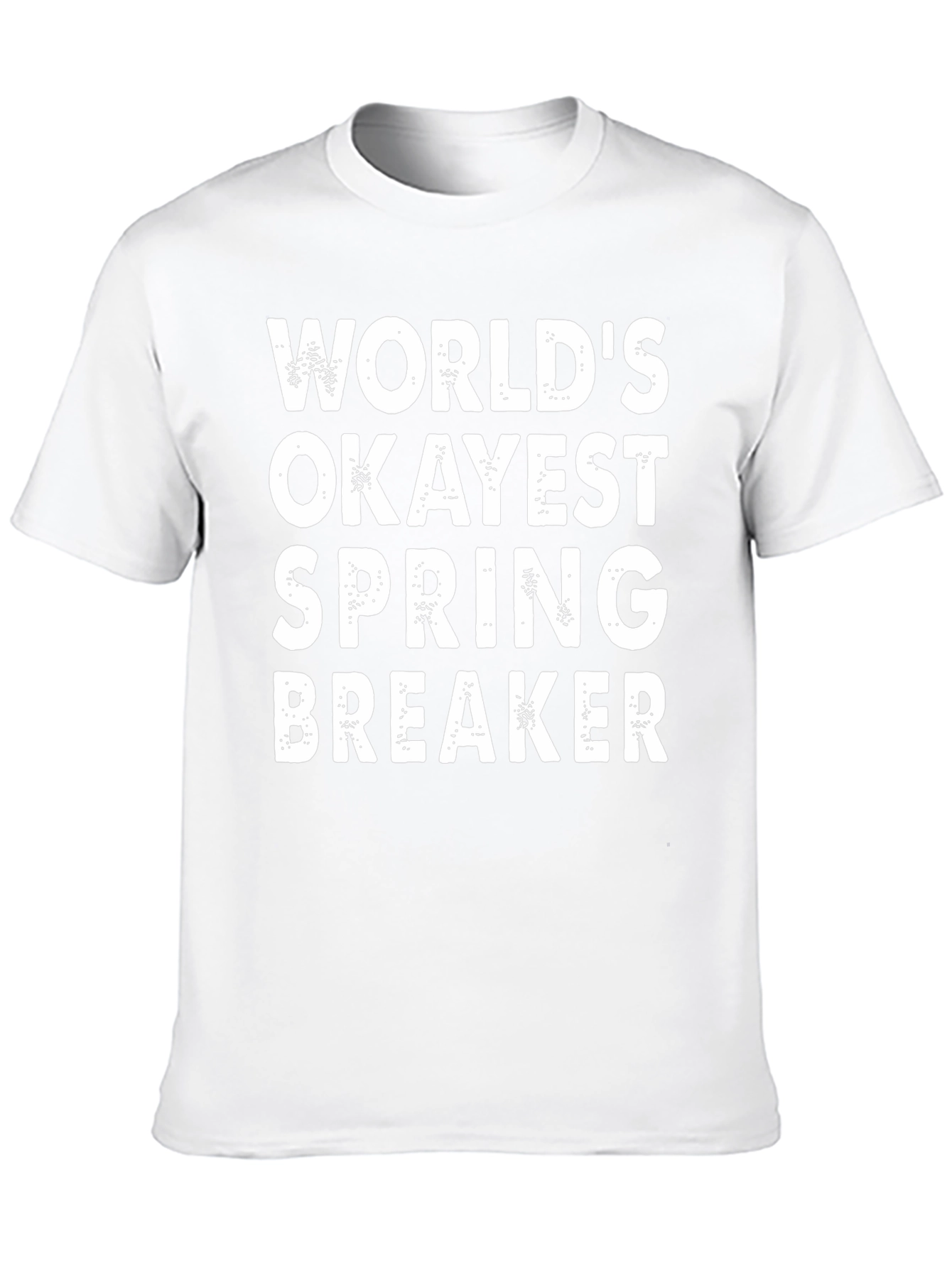 Worlds Okayest Spring Breaker Black T-Shirt