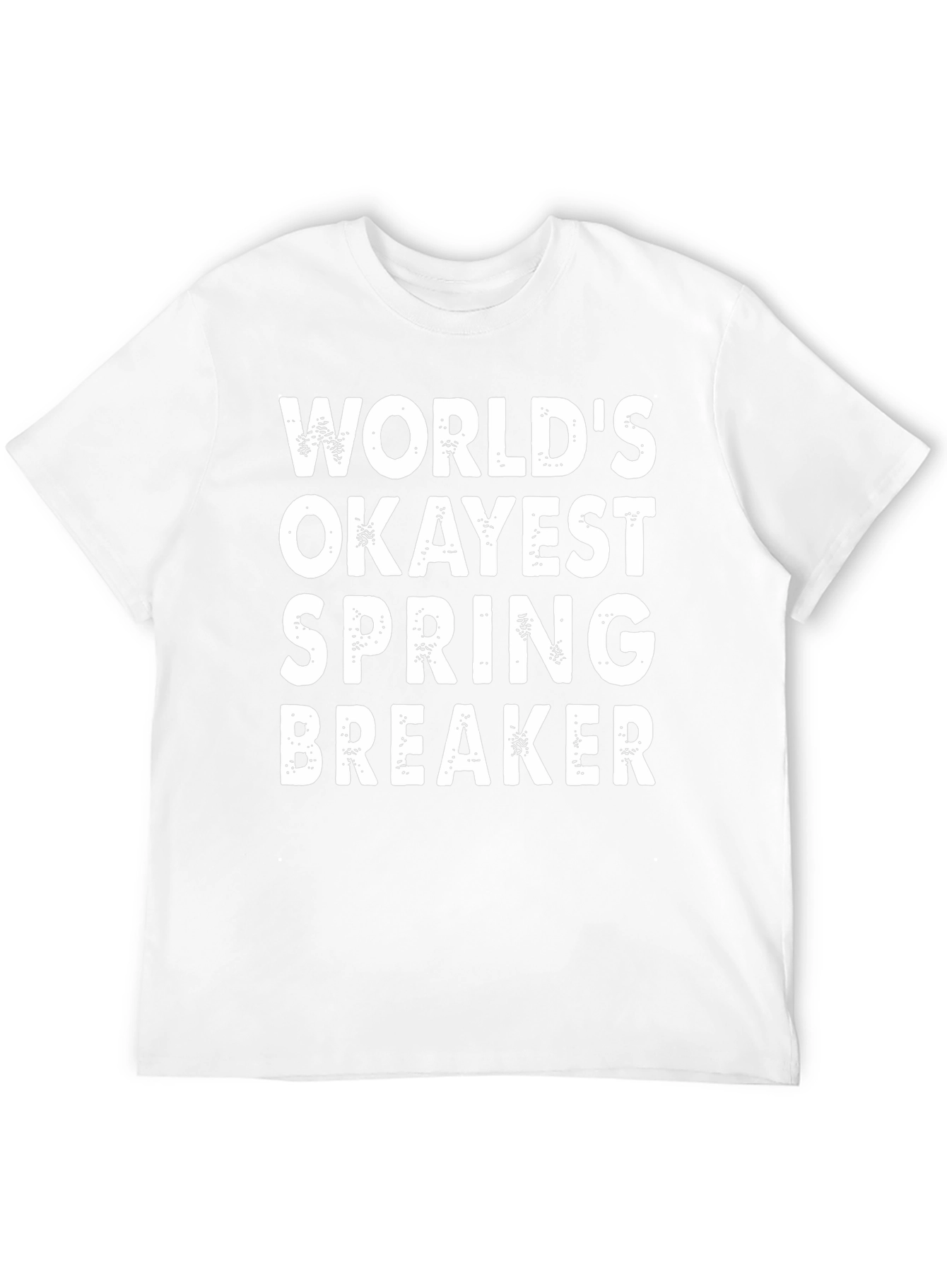 Worlds Okayest Spring Breaker Black T-Shirt