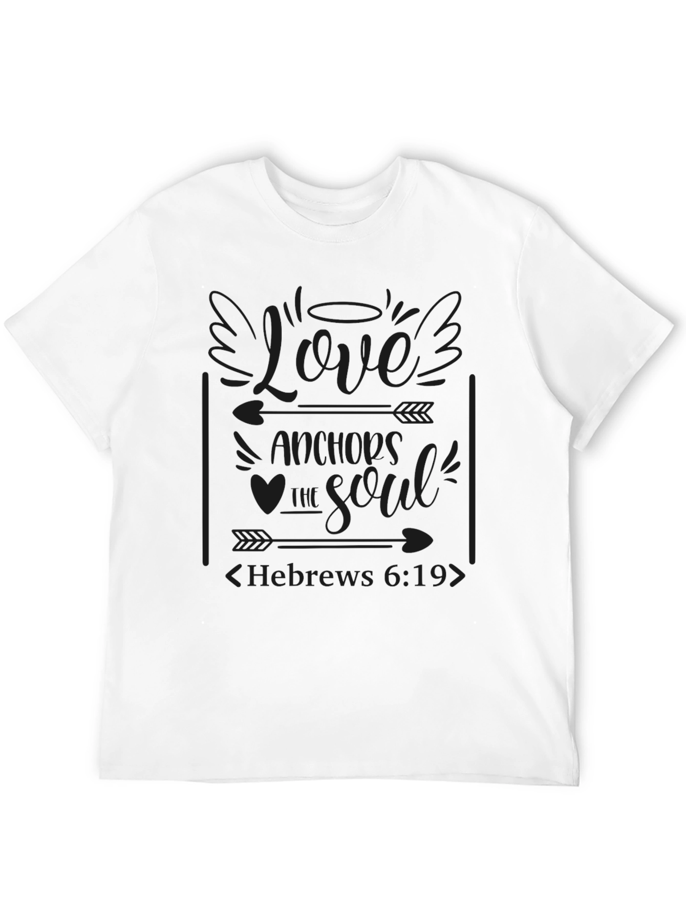 Love Anchors The Soul T-Shirt - Hebrews 6:19
