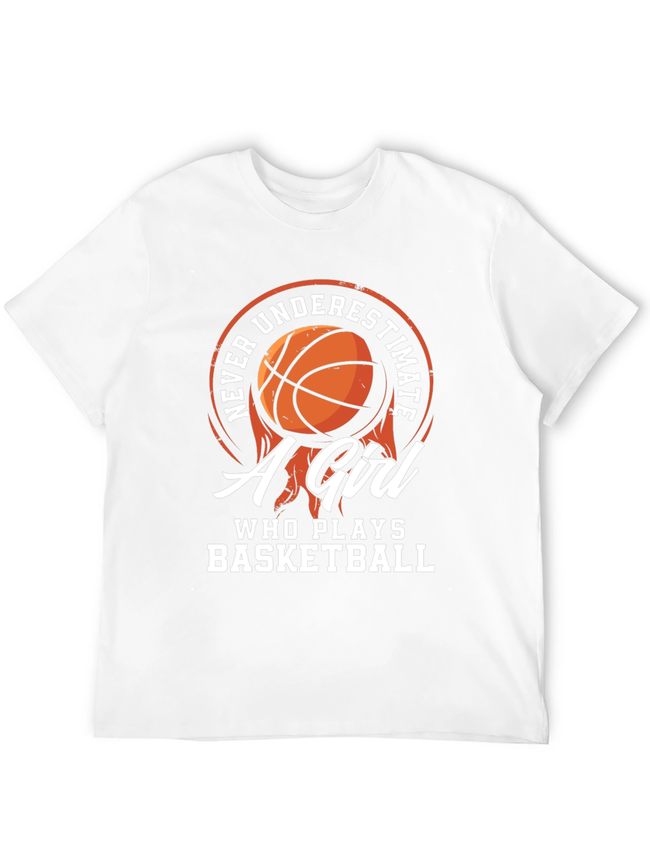 Never Underestimate a Girl Who Plays Basketball T-Shirt