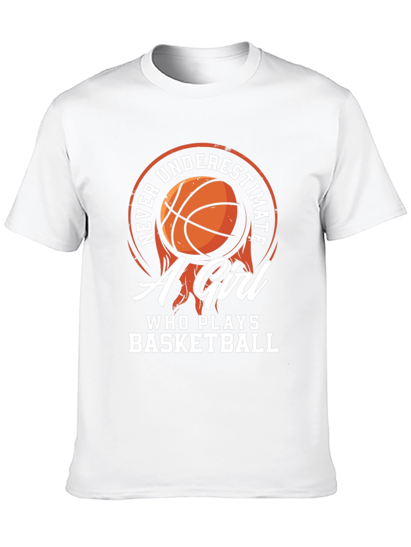 Never Underestimate a Girl Who Plays Basketball T-Shirt