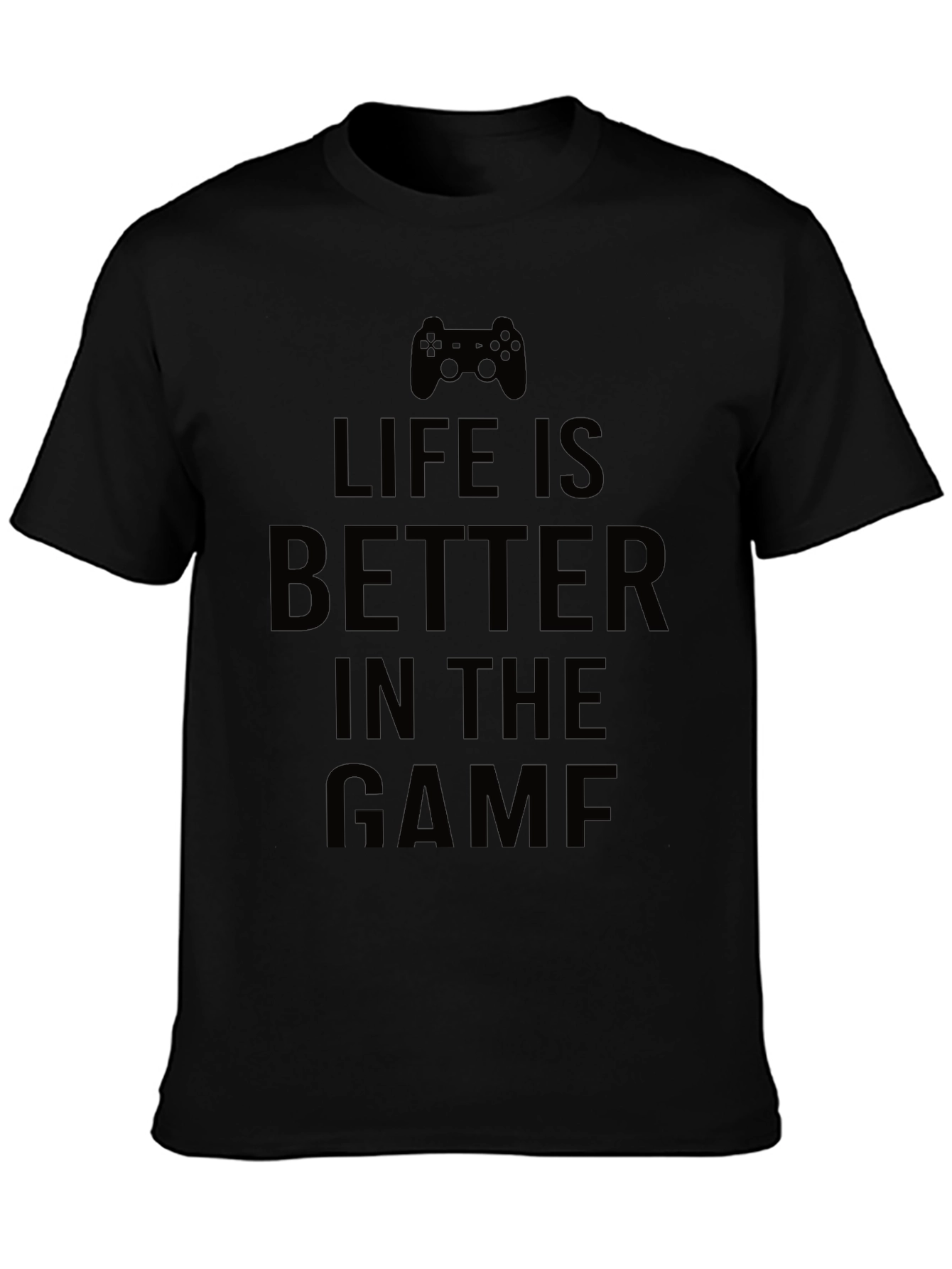 Life is Better in the Game Black T-Shirt