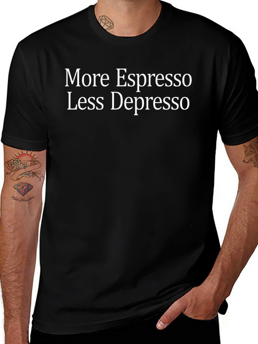 More Espresso Less Depresso Graphic Tee