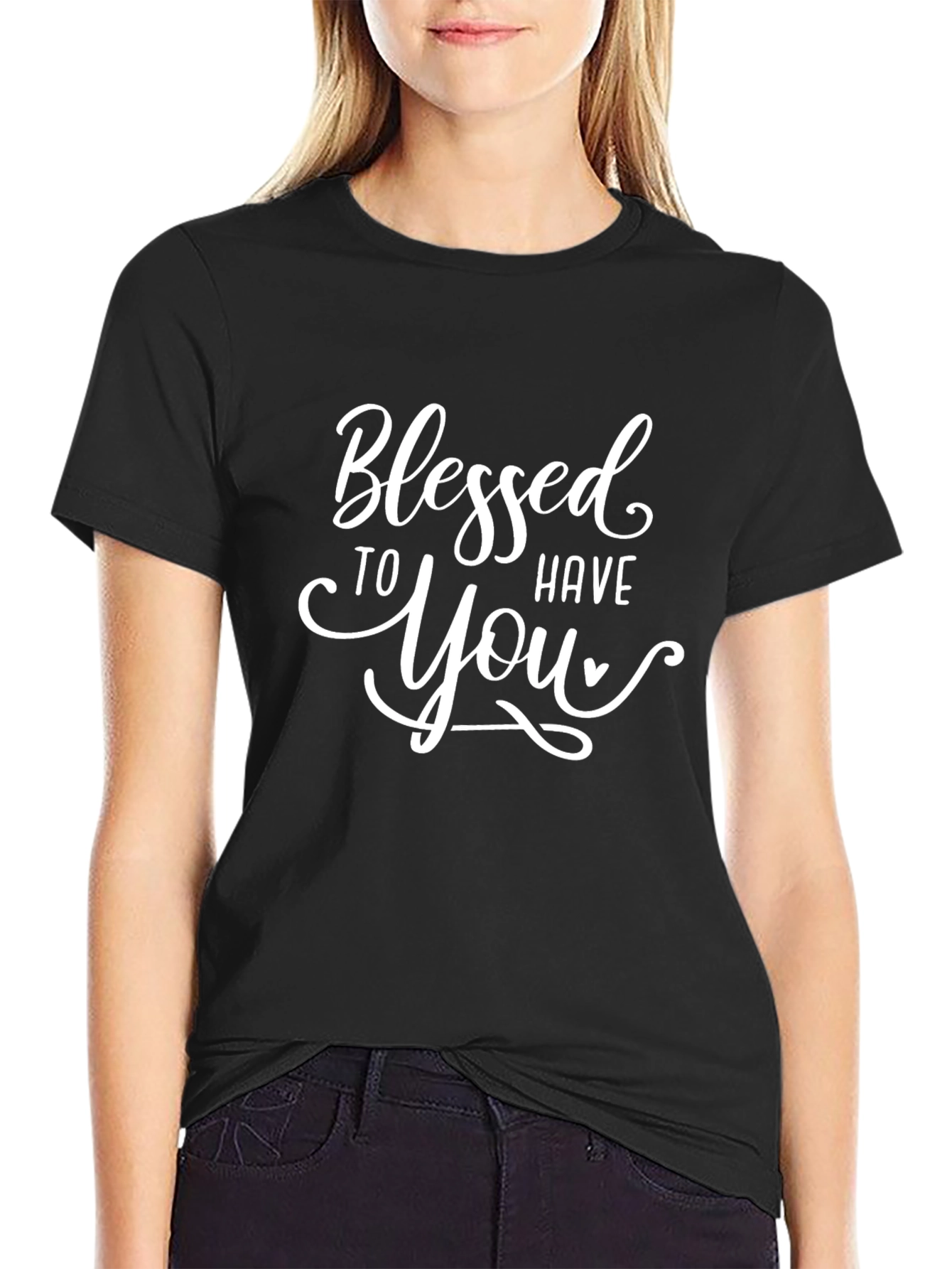 Blessed To Have You Graphic Tee