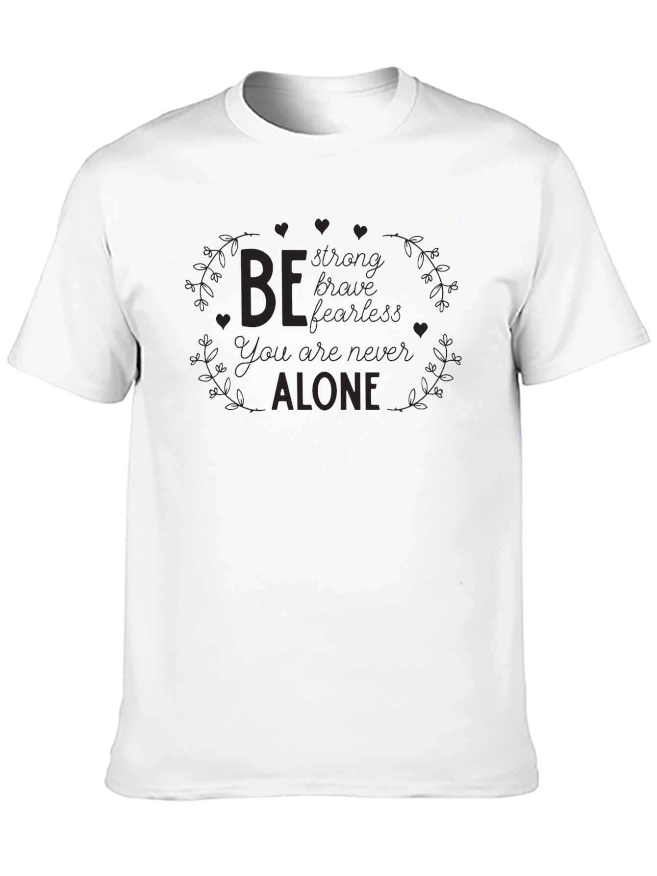 Inspirational Message Black T-Shirt