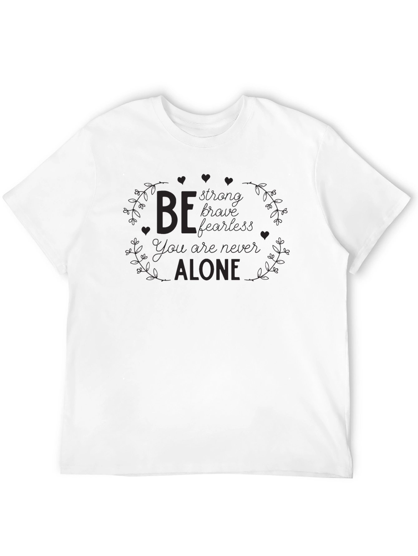 Inspirational Message Black T-Shirt