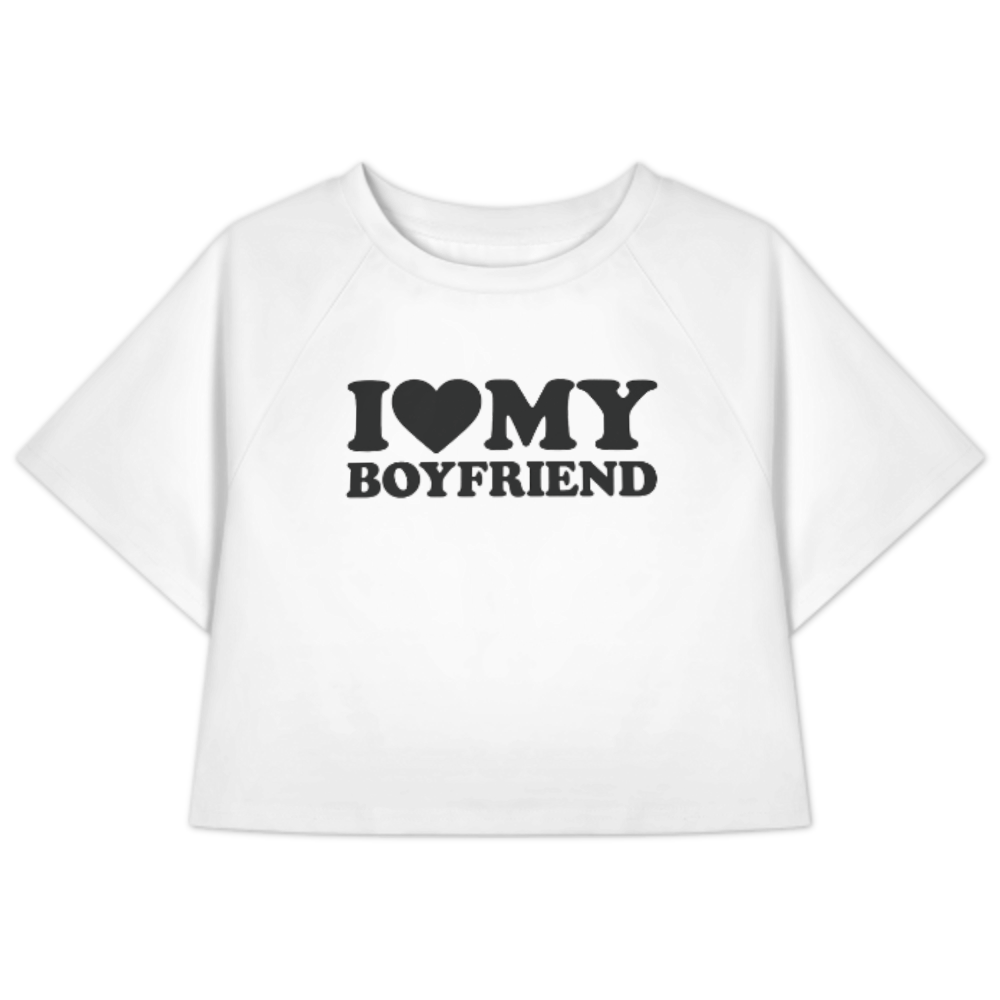 I Love My Boyfriend Shirt – Cute Romantic Graphic Tee for Girlfriends(z1124)