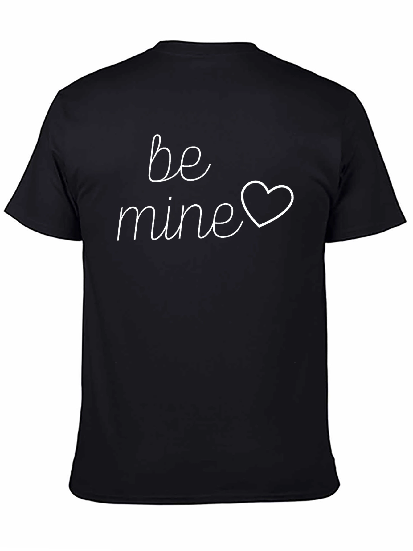 Be Mine Graphic Tee - Soft Cotton Blend