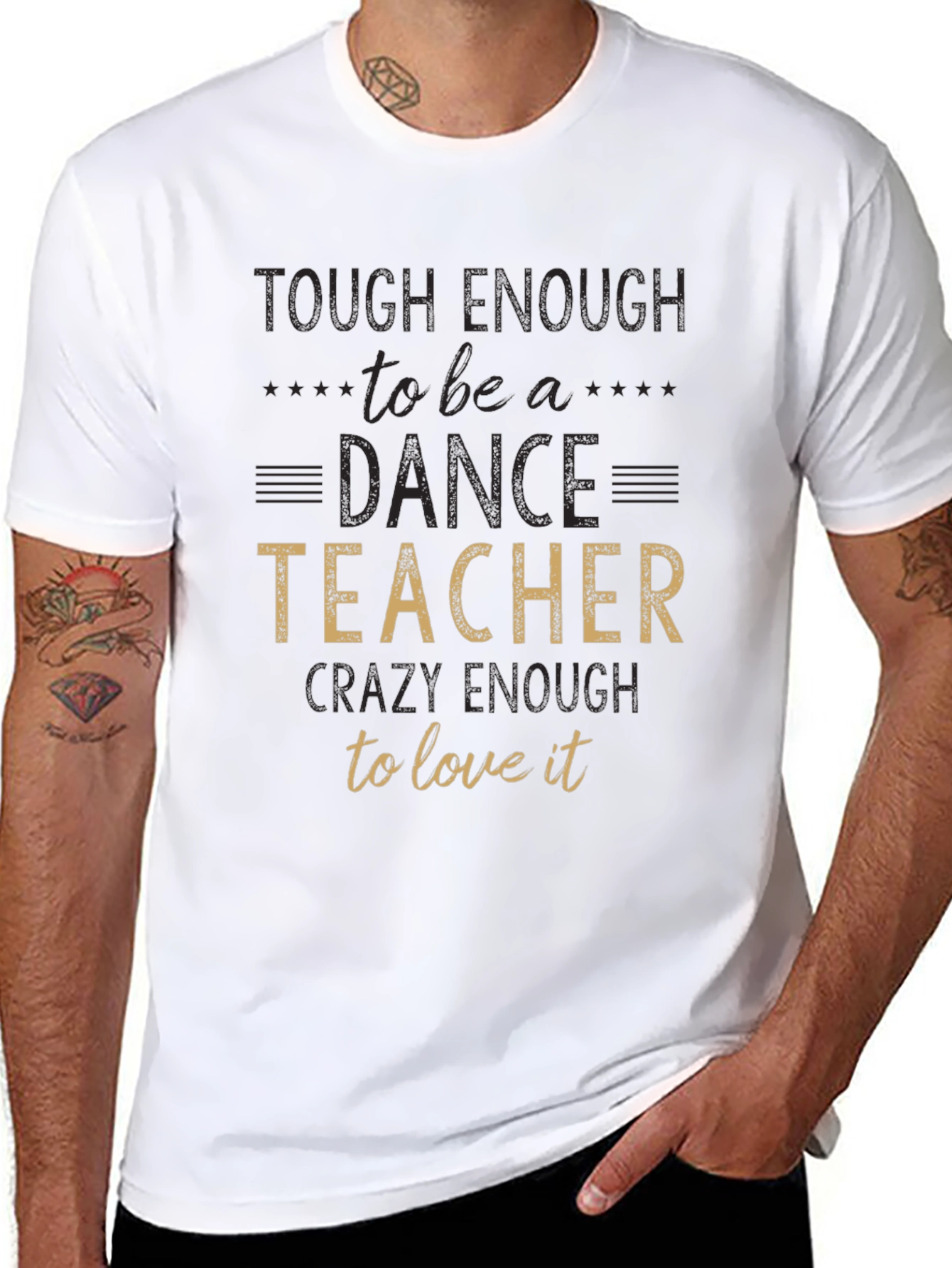 Dance Teacher T-Shirt - Tough Enough To Teach!