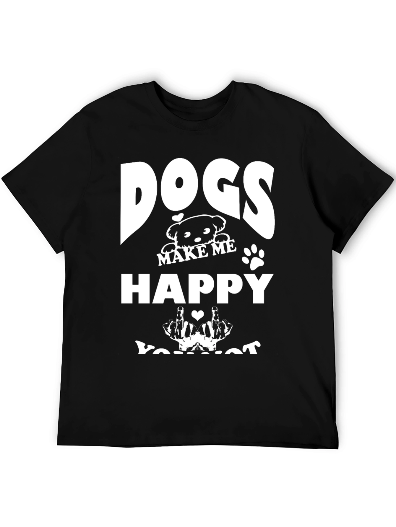 Dogs Make Me Happy Funny Graphic Tee