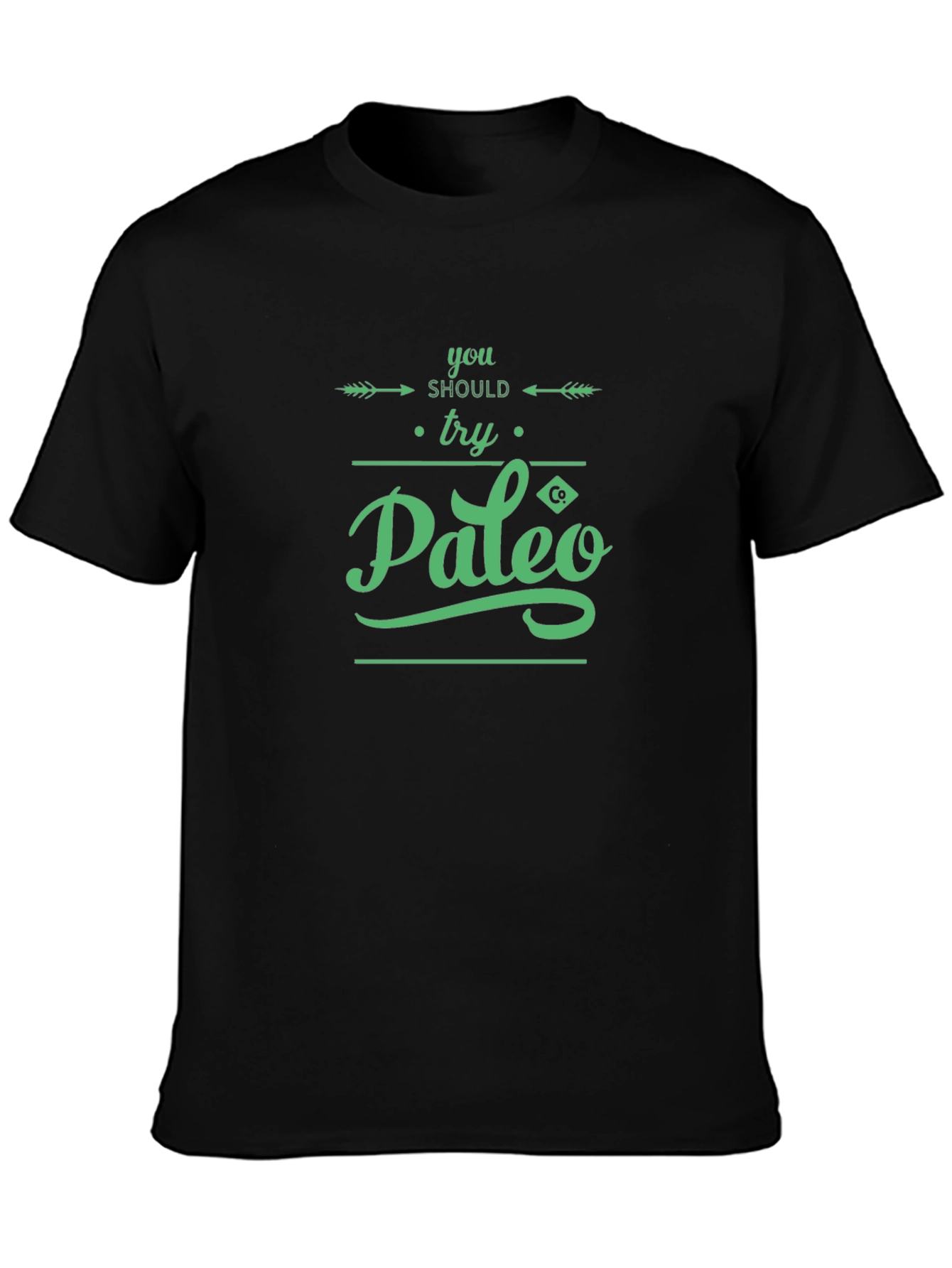 Paleo Diet T-Shirt - You Should Try