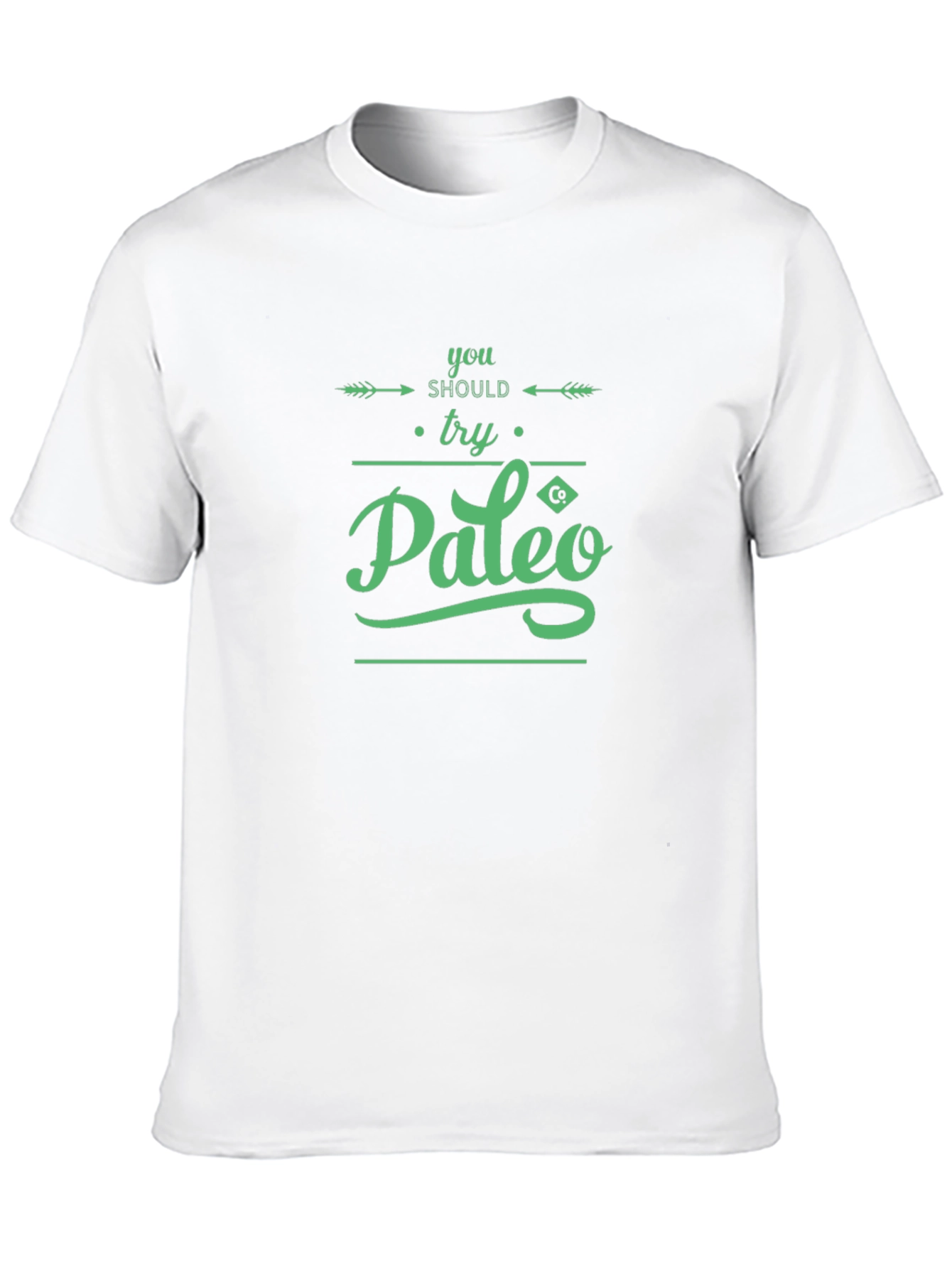 Paleo Diet T-Shirt - You Should Try