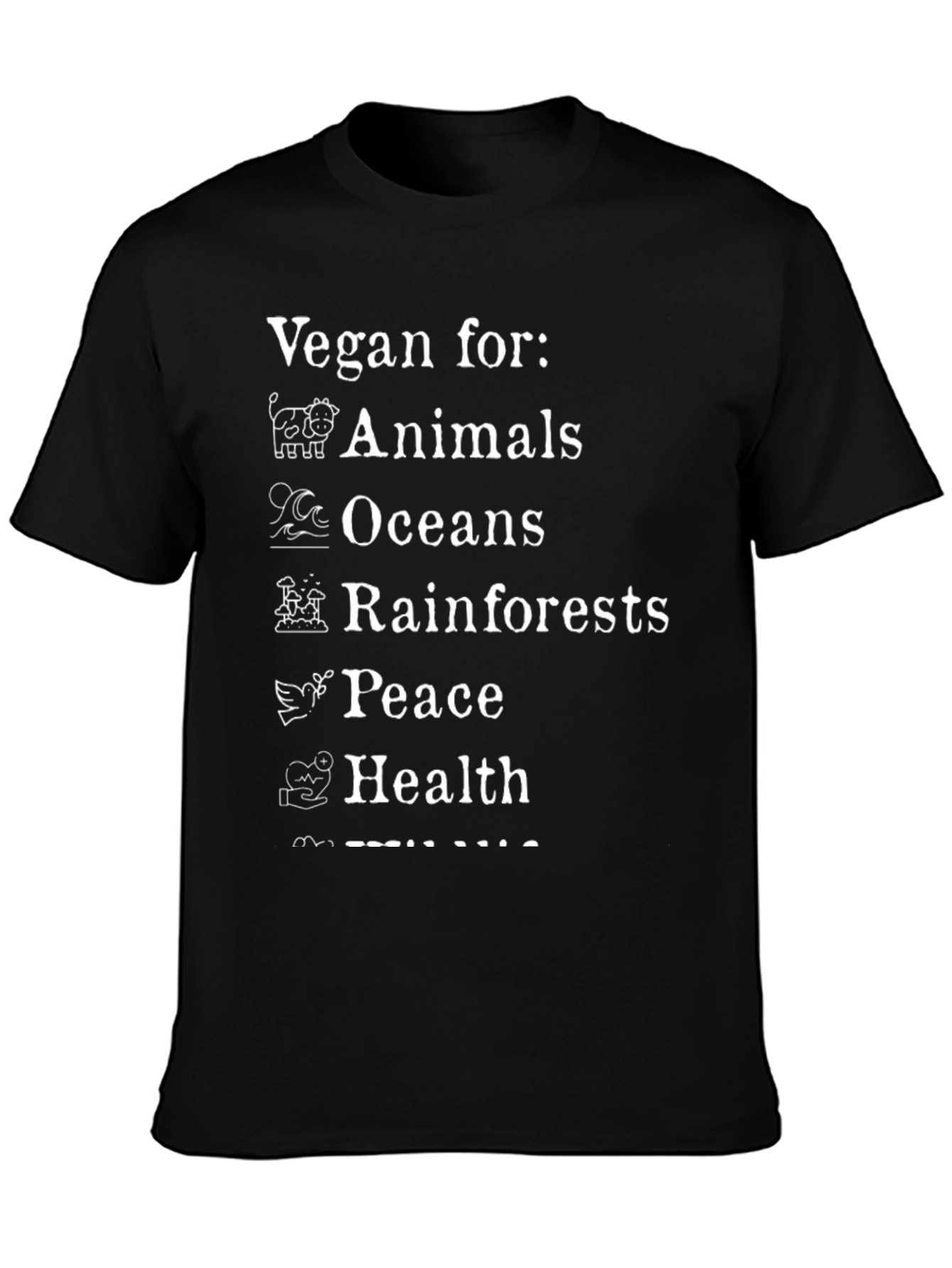 Vegan For Animals Oceans Peace Health T-Shirt