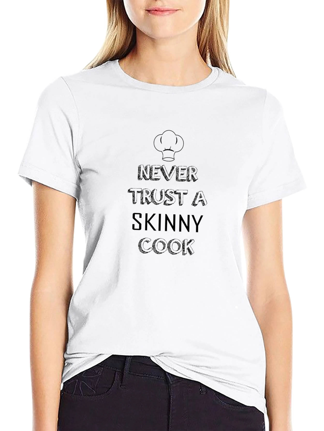Never Trust a Skinny Cook Graphic T-Shirt