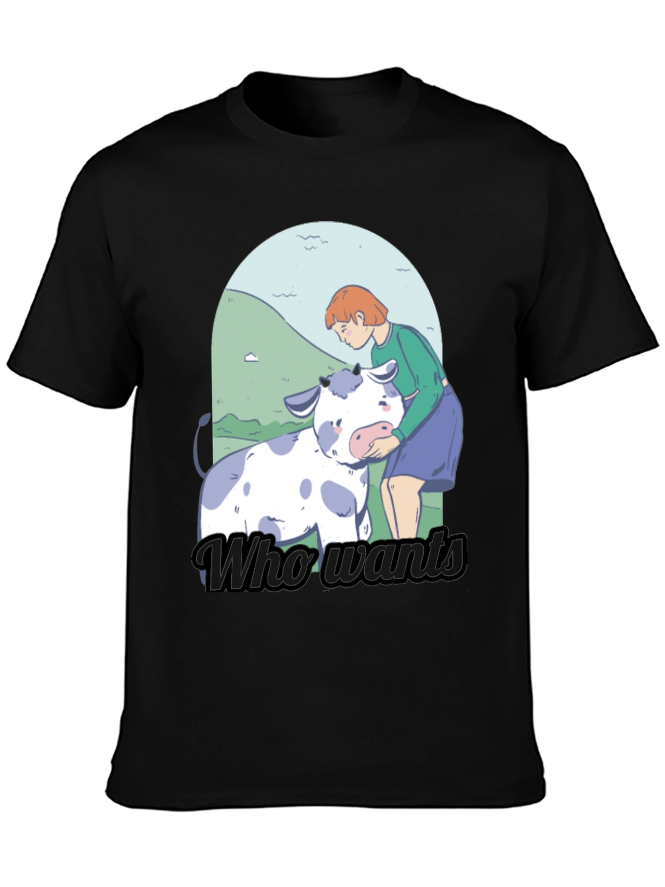 Cow Lover T-Shirt - Who Wants Graphic Tee