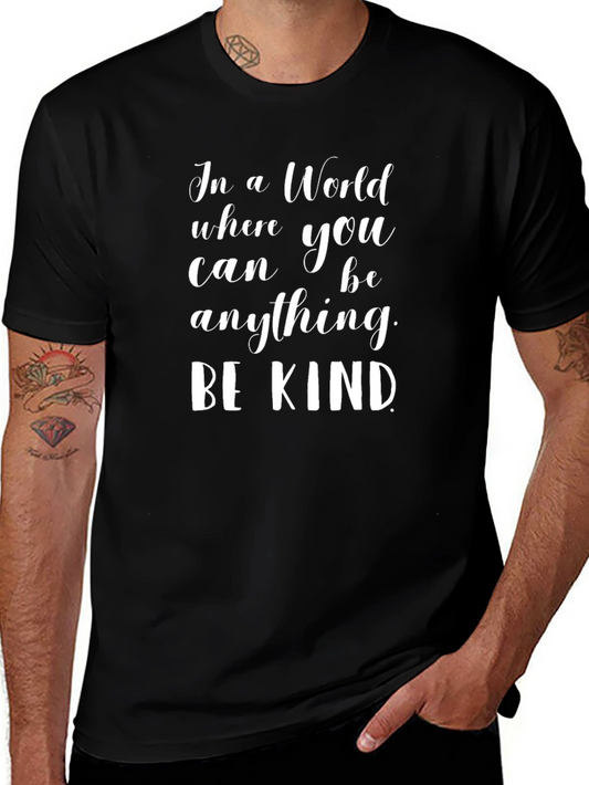 Be Kind T-Shirt - Inspirational Graphic Tee