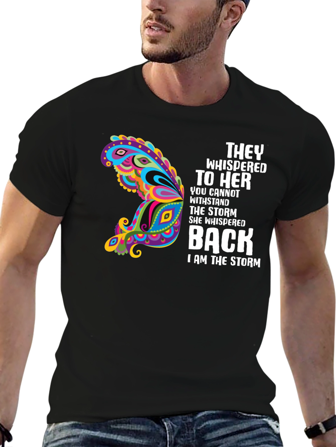 They Whispered T-Shirt Storm Butterfly