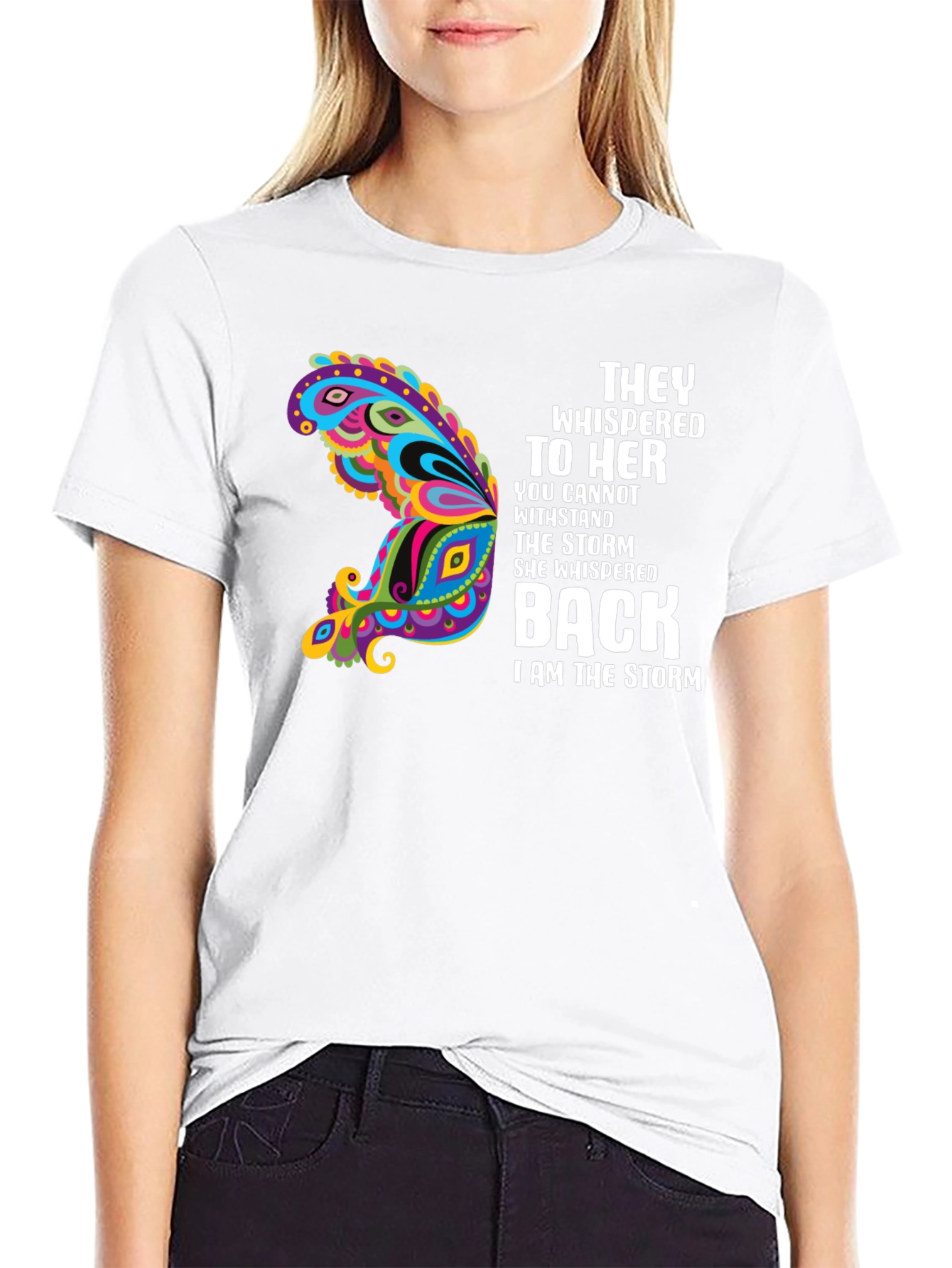 They Whispered T-Shirt Storm Butterfly