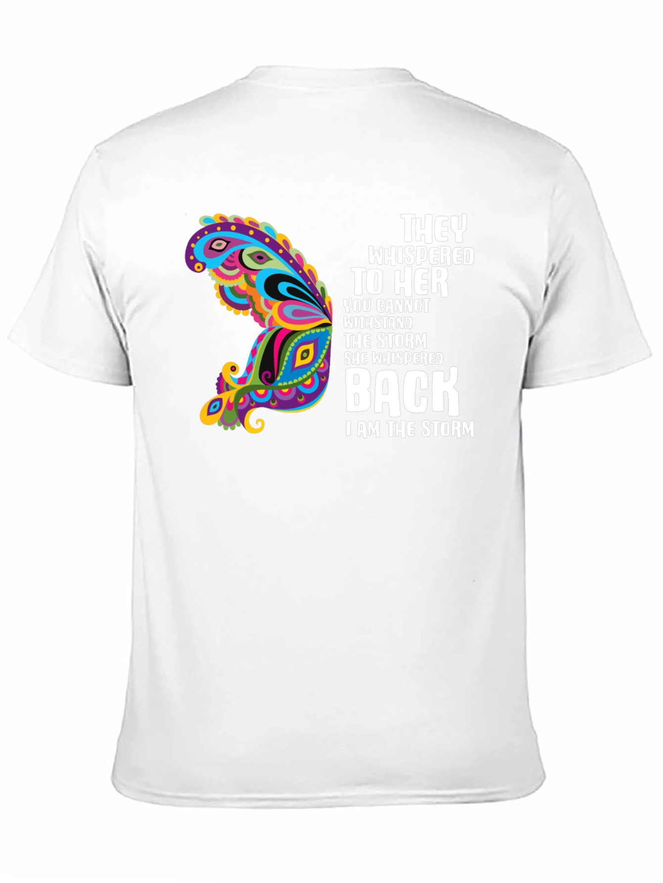 They Whispered T-Shirt Storm Butterfly
