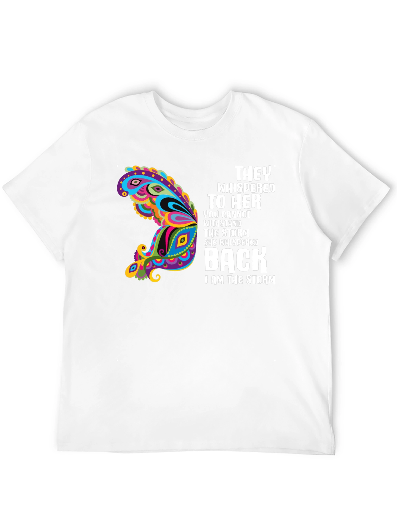 They Whispered T-Shirt Storm Butterfly